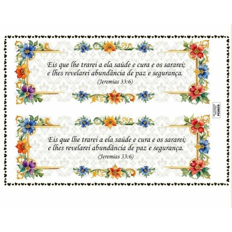 TRANSFER TEXTIL PASSE E CRIE - EIS QUE LHE TRAREI A ELA SAÚDE E CURA E OS SARAREI.....